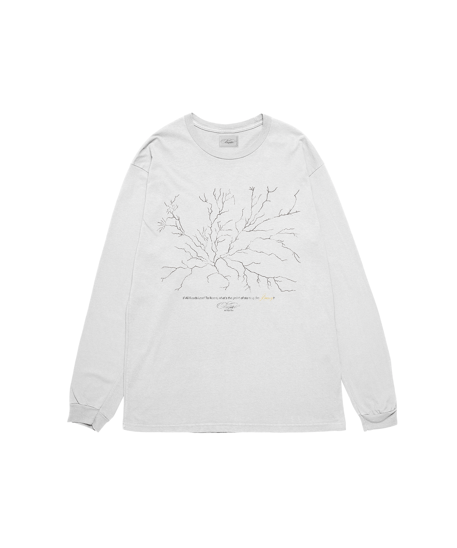 All Roads Lead To Rome Longsleeve